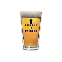 Load image into Gallery viewer, Hilarious 16oz Beer Glass with Funny Design for Pub Fun, Perfect Gag Gift for Men, Husband, Father's Day or any Occasion